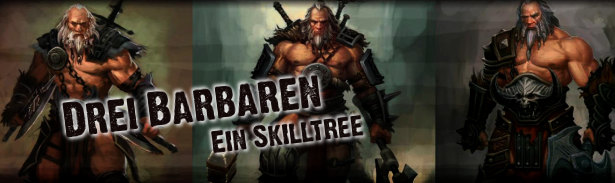 Drei Barbaren Skilltrees Diablo 3